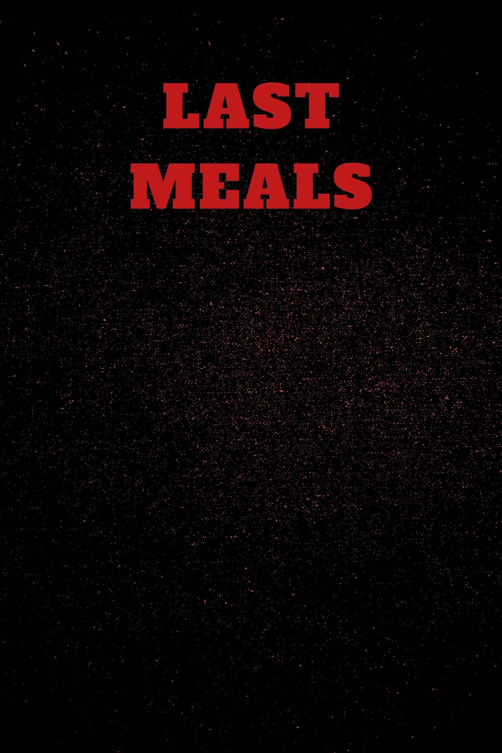 Постер Last Meals